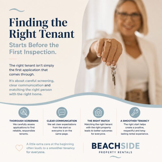 Great tenants aren't found by luck.

Finding the right tenant starts long before the keys are handed over.

It's about taking the time to carefully screen every application, communicate openly, and match the right person with the right home.

When that process is done well, everyone benefits. Owners gain confidence that their investment is in good hands, and tenants begin their tenancy with clear expectations from day one.

A little extra care at the beginning can make all the difference to a successful, long-term tenancy.

💙 At Beachside Property Rentals, we believe the right match is always worth taking the time to find.

https://beachsidepr.com.au/